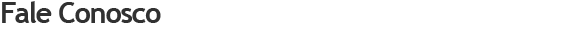 Fale Conosco